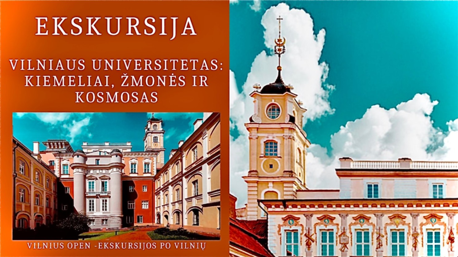 Ekskursija "Vilniaus universitetas: kiemeliai, žmonės ir kosmosas"