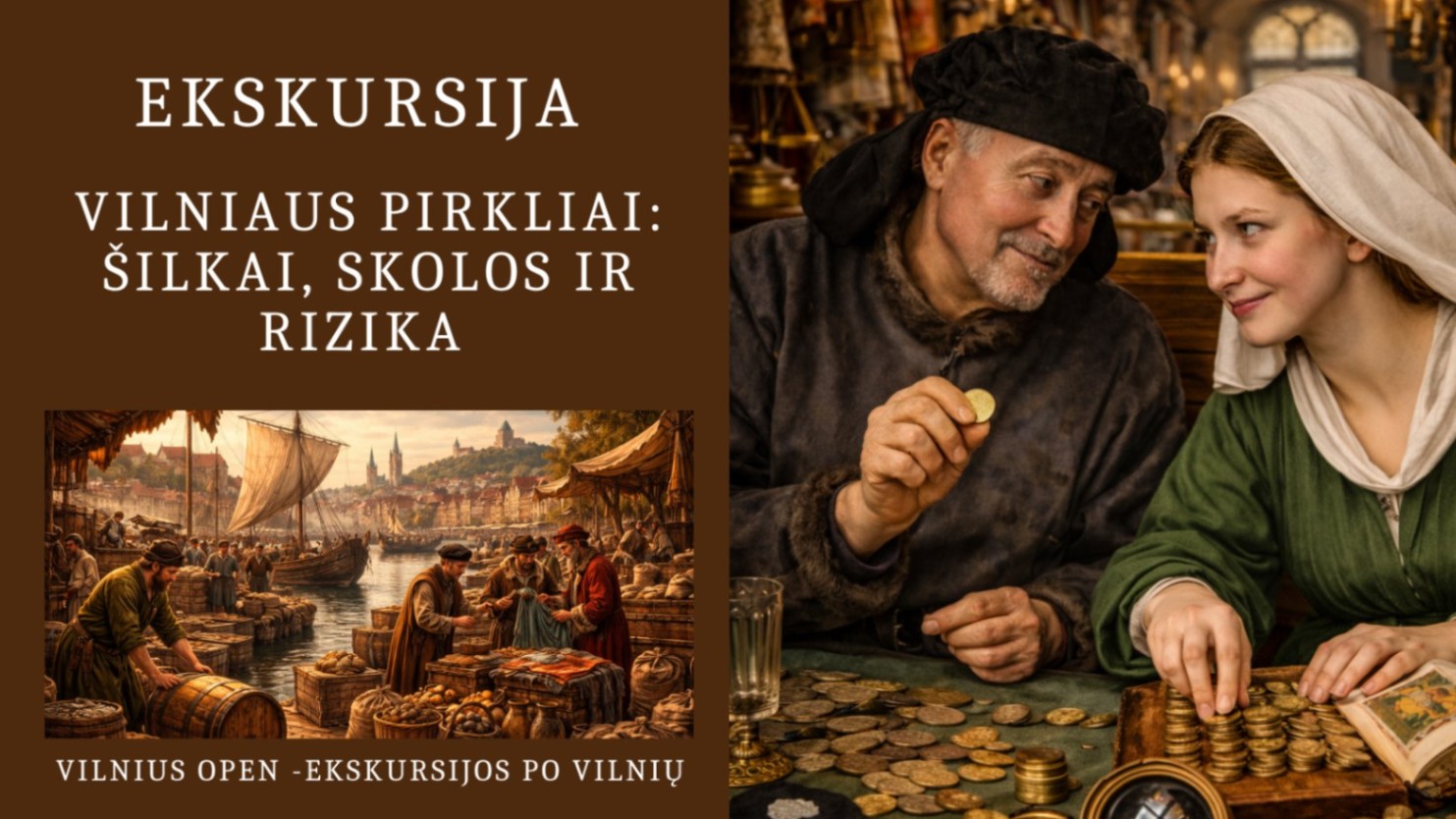 Ekskursija "Vilniaus pirkliai: šilkas, rizika ir skolos"