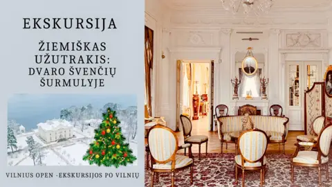 Ekskursija "Žiemiškas Užutrakis: dvaro švenčių sūkury"