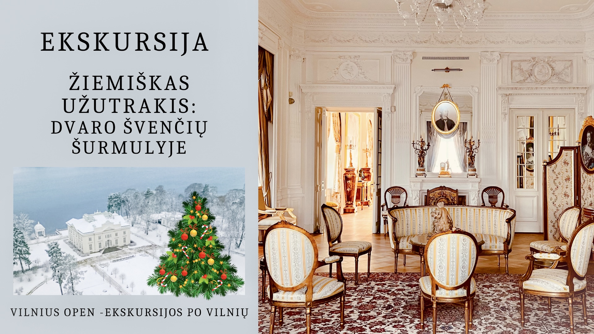 Ekskursija "Žiemiškas Užutrakis: dvaro švenčių sūkury" - nuotrauka 1